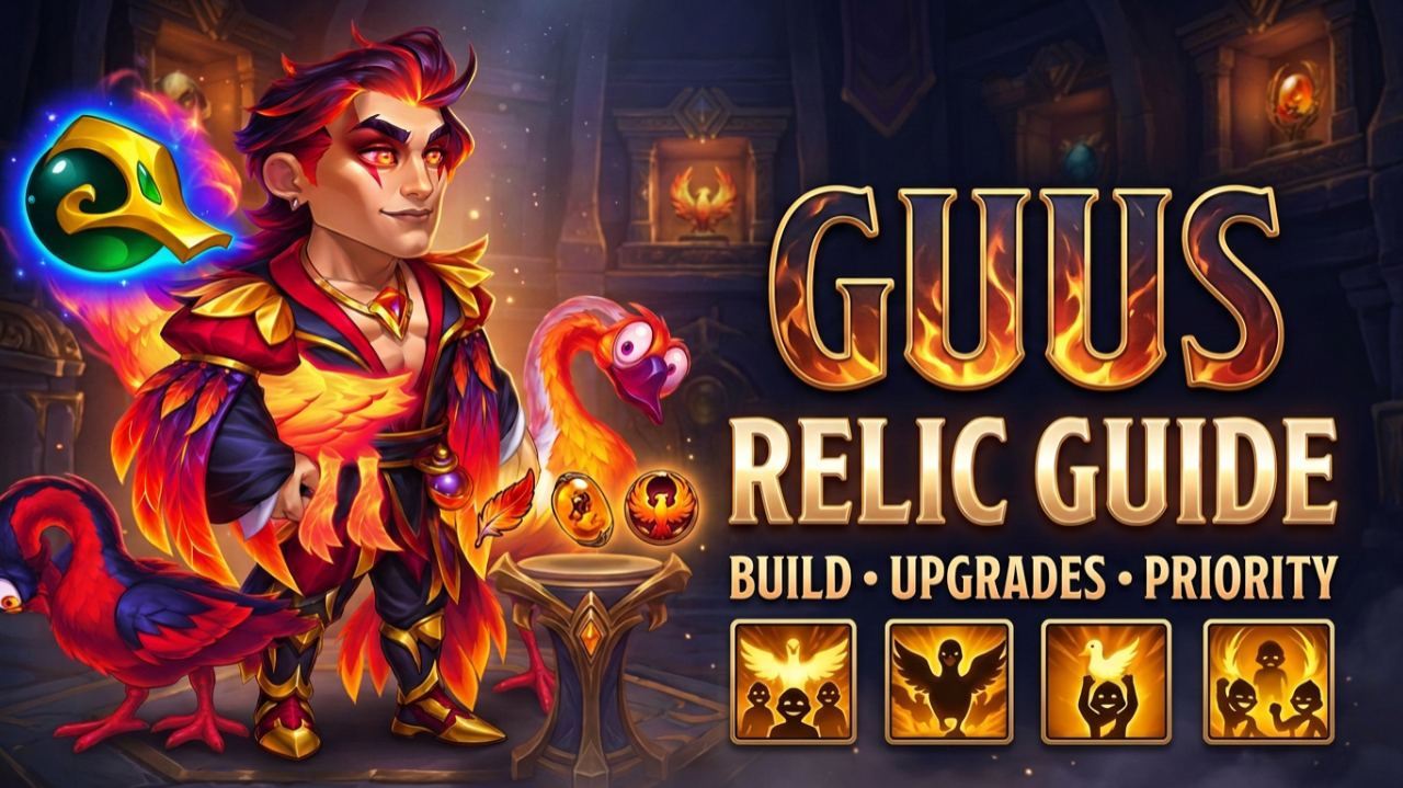 Guus Relic Guide Build Upgrades and Priority