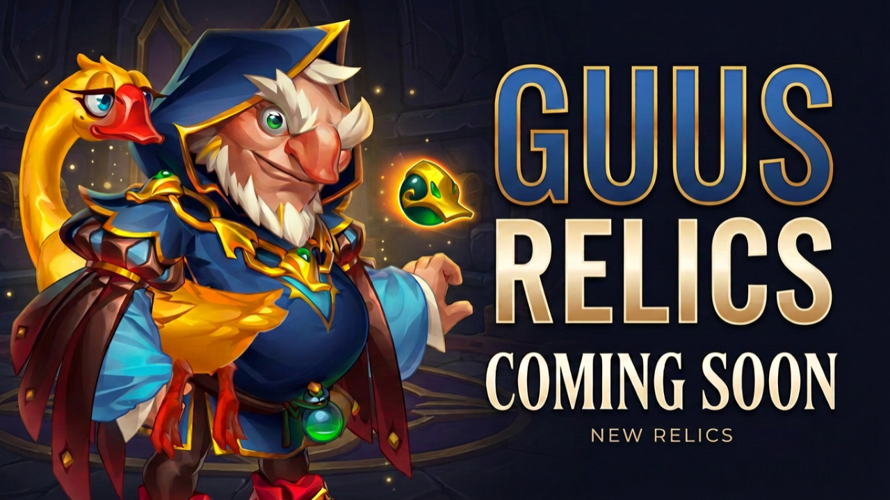 Guus Legendary Relics Coming Soon