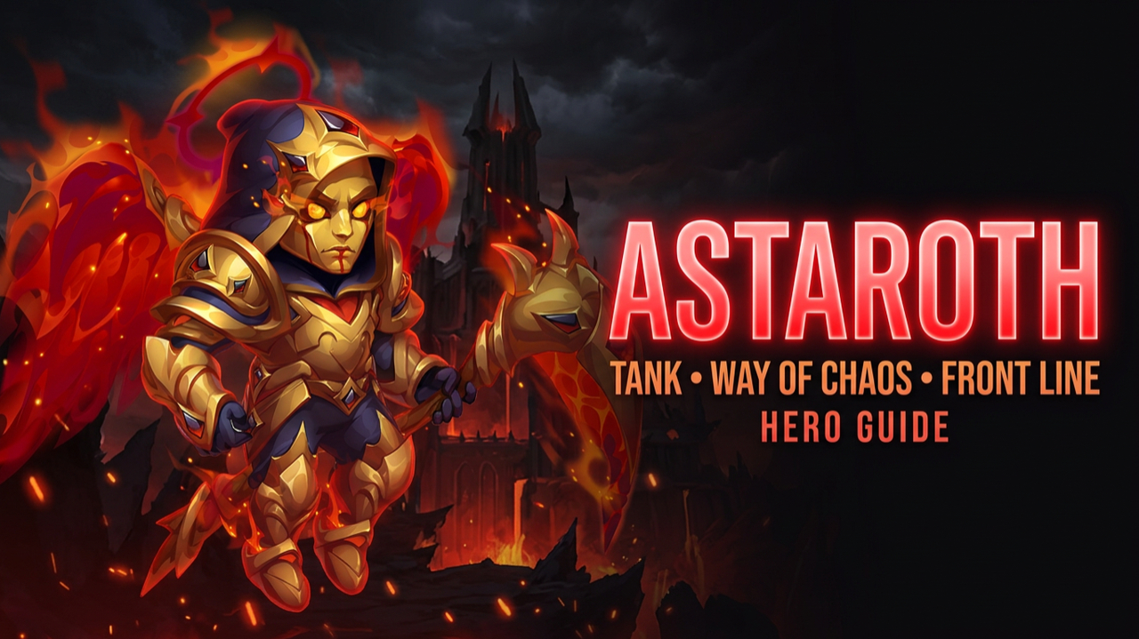 Astaroth Hero Guide