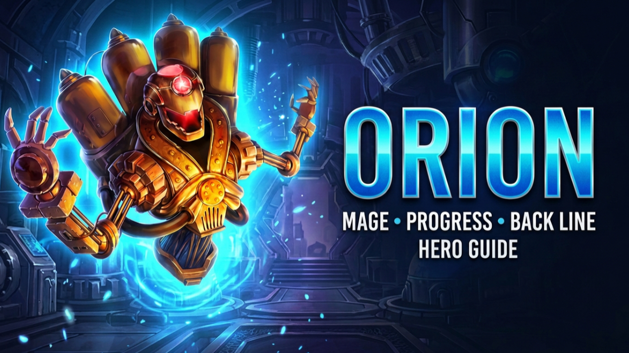 Orion Hero Guide